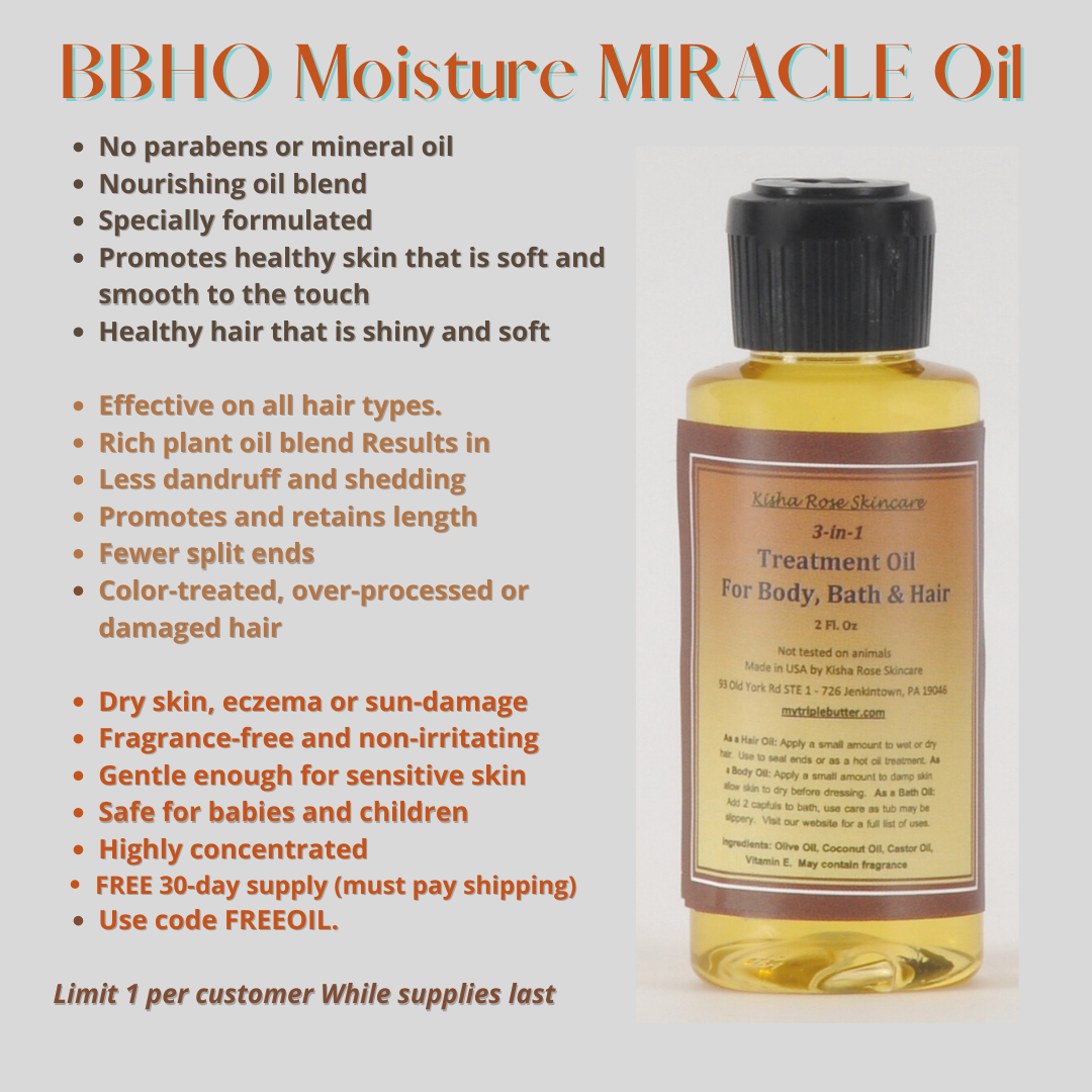 BBHO- Moisture MIRACLE Oil - FREE